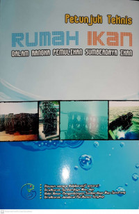 Petunjuk Teknis Rumah Ikan Dalam Rangka Pemulihan Sumberdaya Ikan