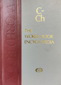 The World Book Encyclopedia : C-Ch Volume 3