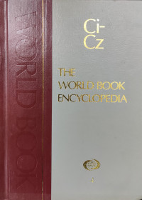 The World Book Encyclopedia : Ci-Cz Volume 4