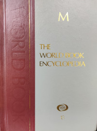 The World Book Encyclopedia : M Volume 13